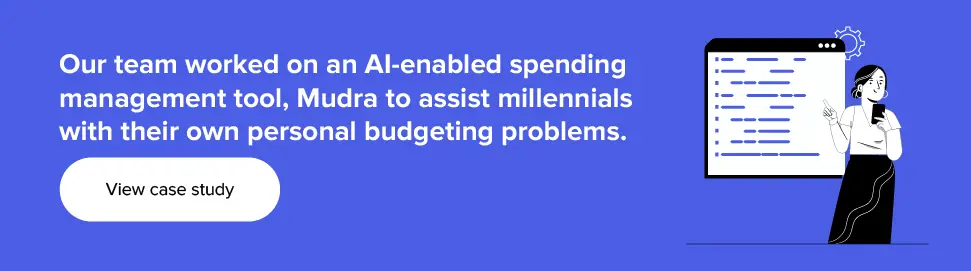 Appinventiv worked on an AI-enabled spending management tool, Mudra